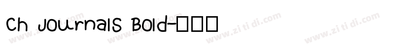Ch JournalS Bold字体转换
